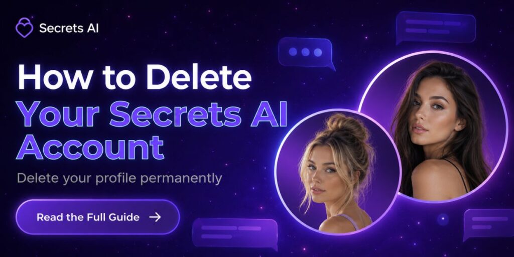How to Delete Your Secrets AI Account Permanently